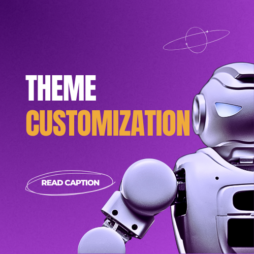 PREMIUM THEME CUSTOMIZATION