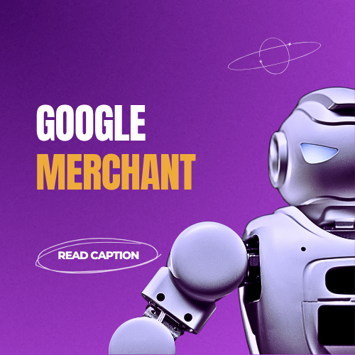 GOOGLE MERCHANT